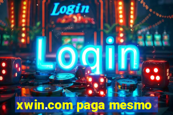 xwin.com paga mesmo